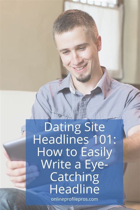 eye catching headline for dating profile